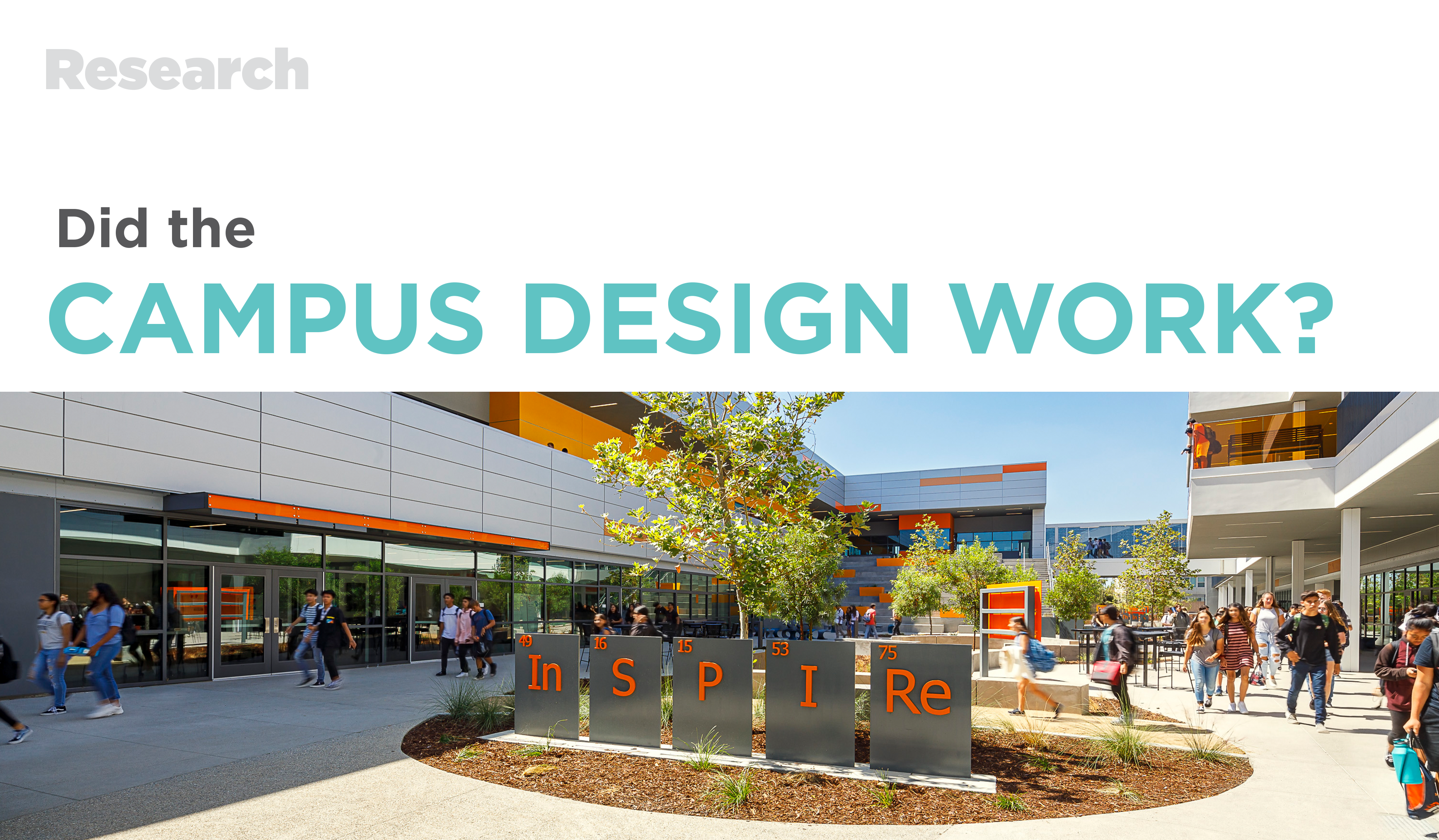 Did The Campus Design Work?